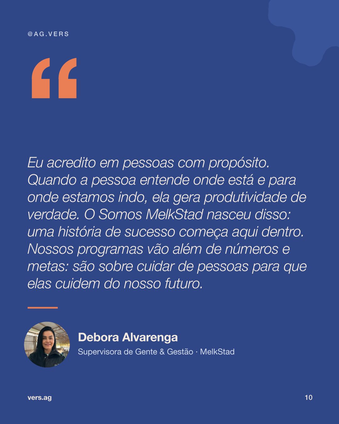 Depoimento de Debora Alvarenga, supervisora de Gente e Gestão da MelkStad
